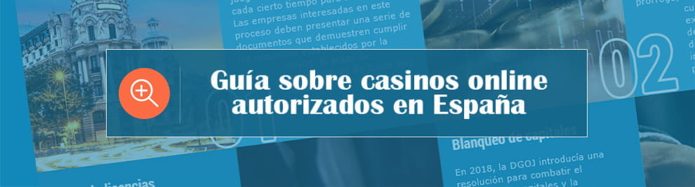 Guía sobre casinos online seguros con autorización en España.